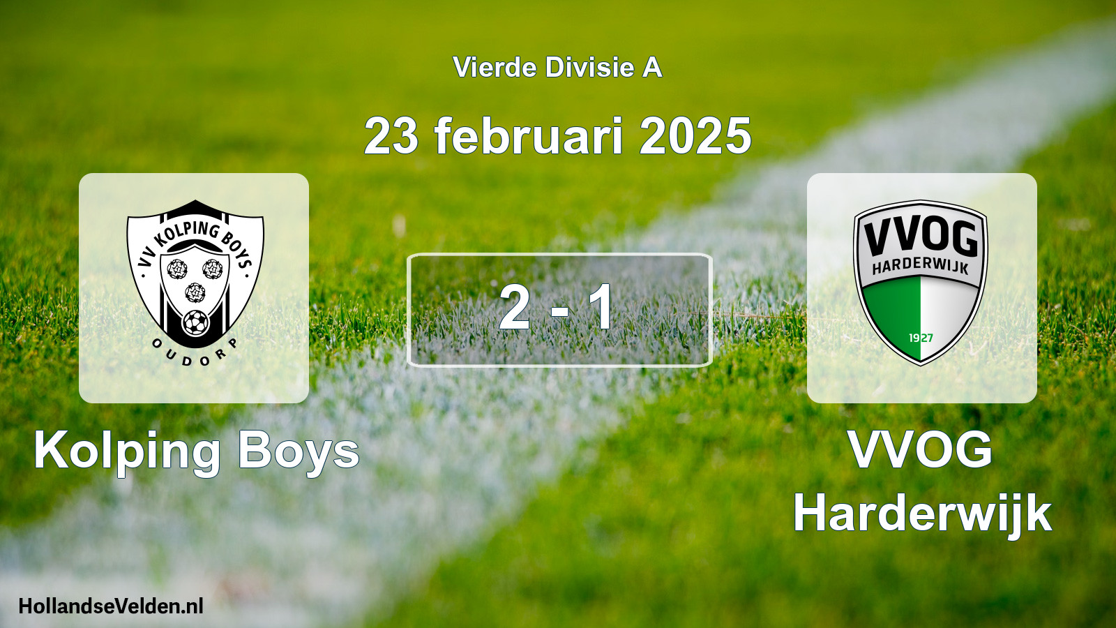 Total number of matches played: Kolping Boys - VVOG Harderwijk 2 - 1 (23 February 2025)