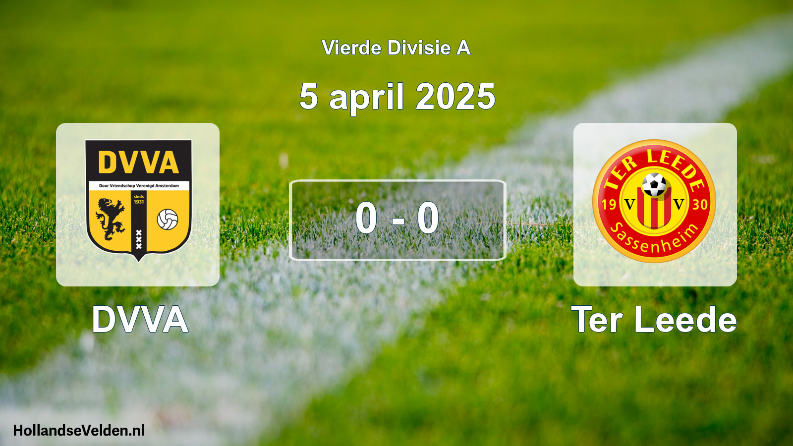 Total number of matches played: DVVA - Ter Leede 0 - 0 (5 April 2025)