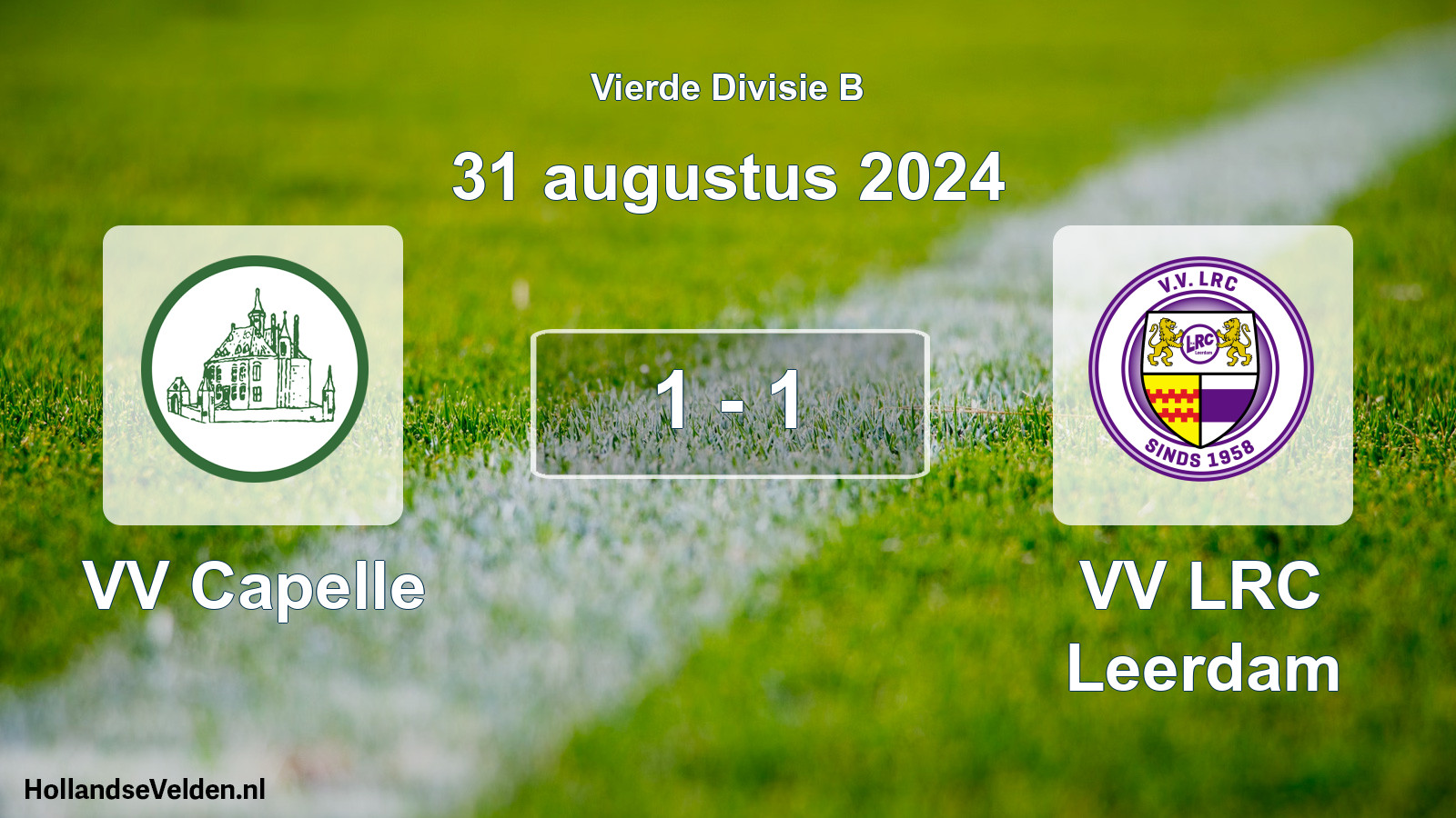 Total number of matches played: VV Capelle - VV LRC Leerdam 1 - 1 (31 August 2024)