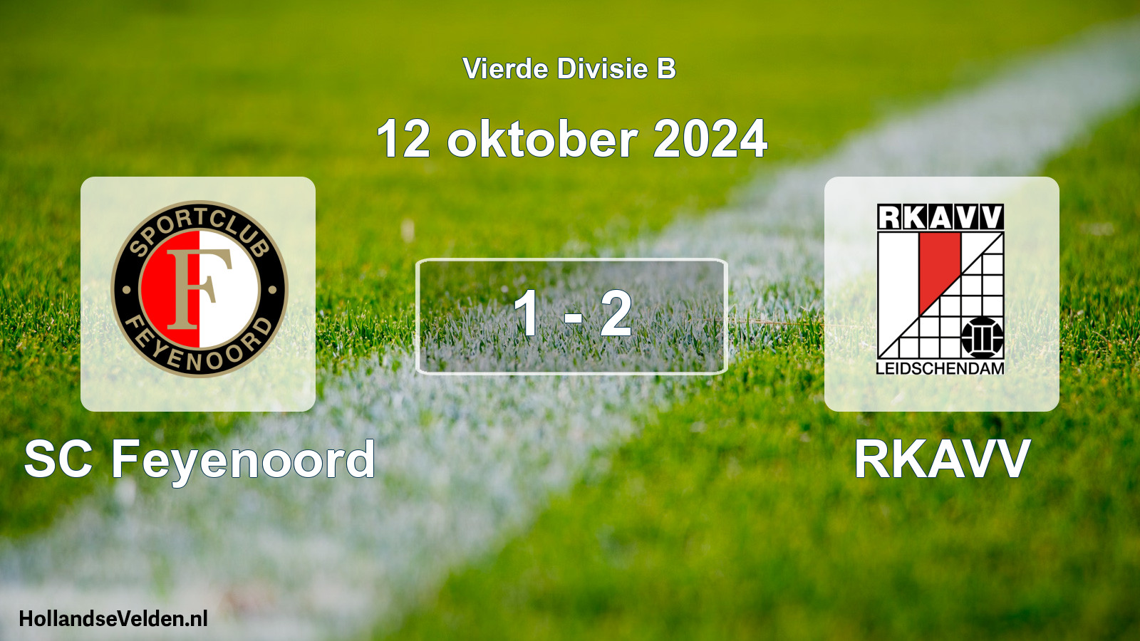 Total number of matches played: SC Feyenoord - RKAVV 1 - 2 (12 October 2024)
