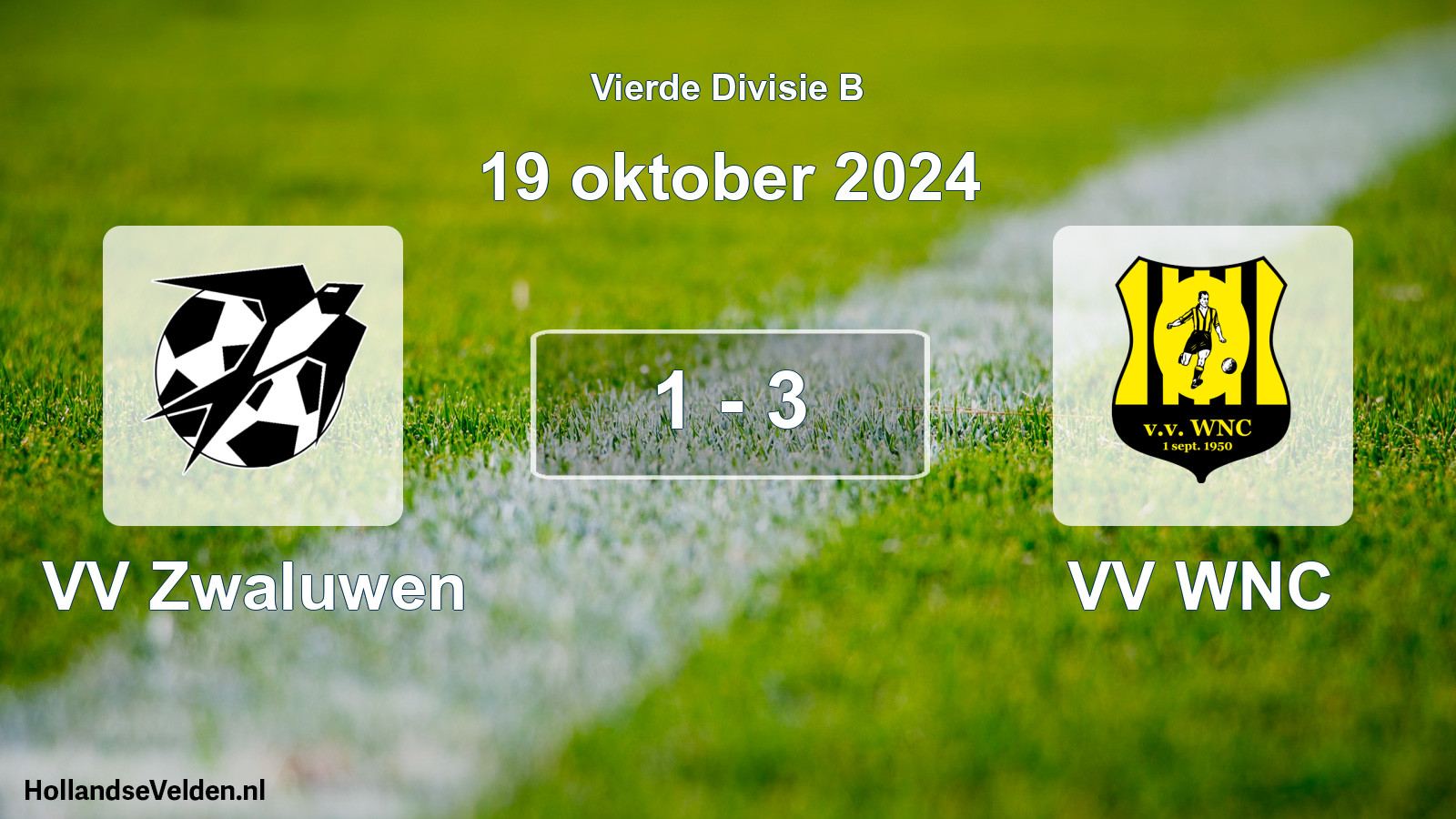 Total number of matches played: VV Zwaluwen - VV WNC 1 - 3 (19 October 2024)