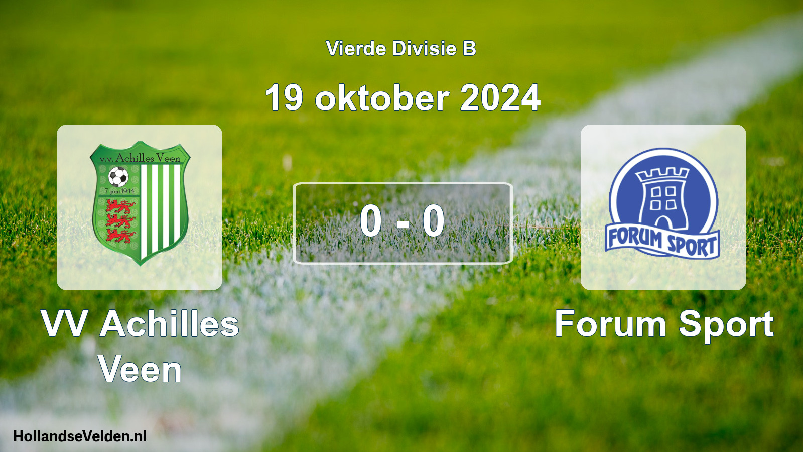 Total number of matches played: VV Achilles Veen - Forum Sport 0 - 0 (19 October 2024)