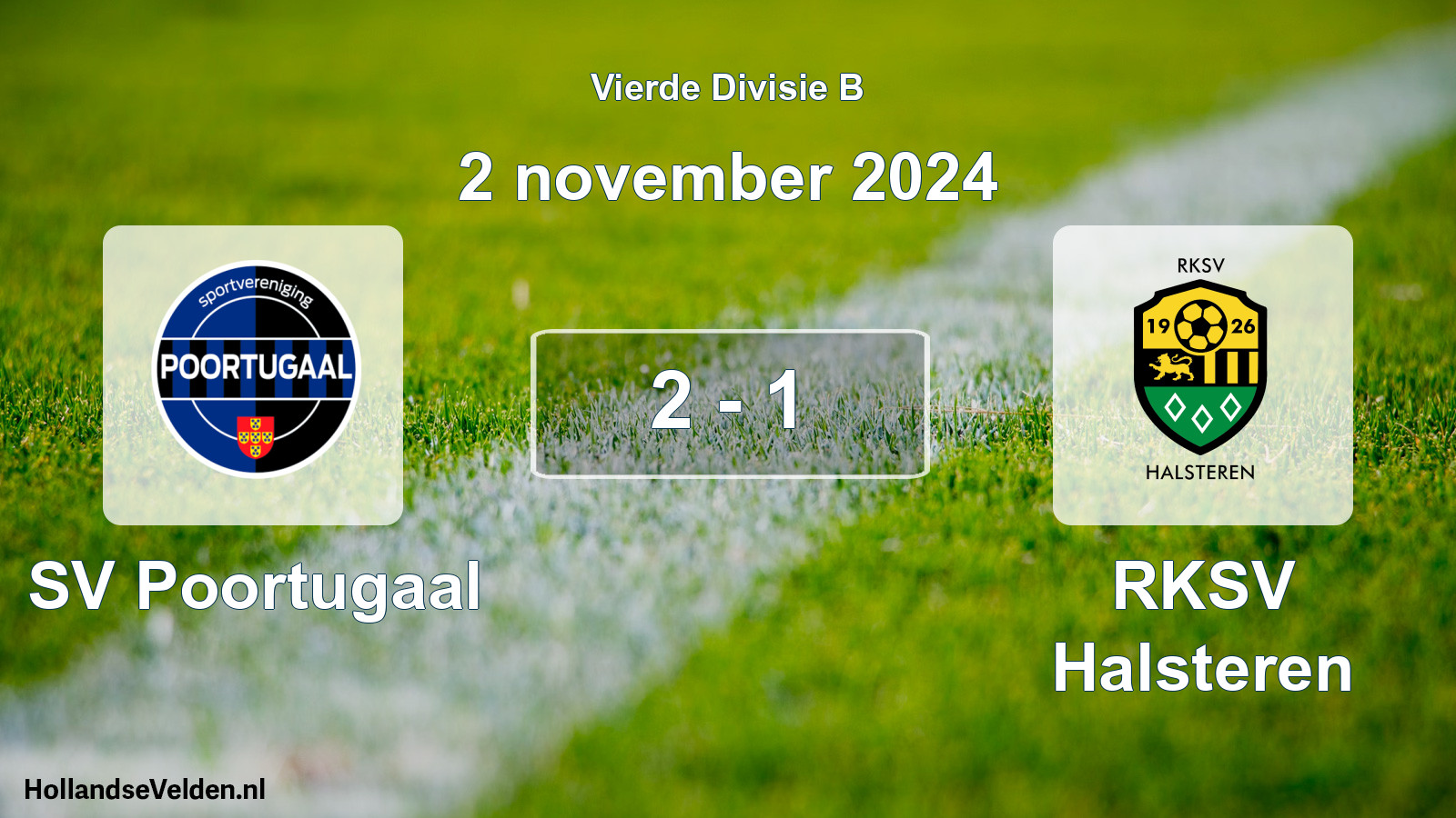 Total number of matches played: SV Poortugaal - RKSV Halsteren 2 - 1 (2 November 2024)
