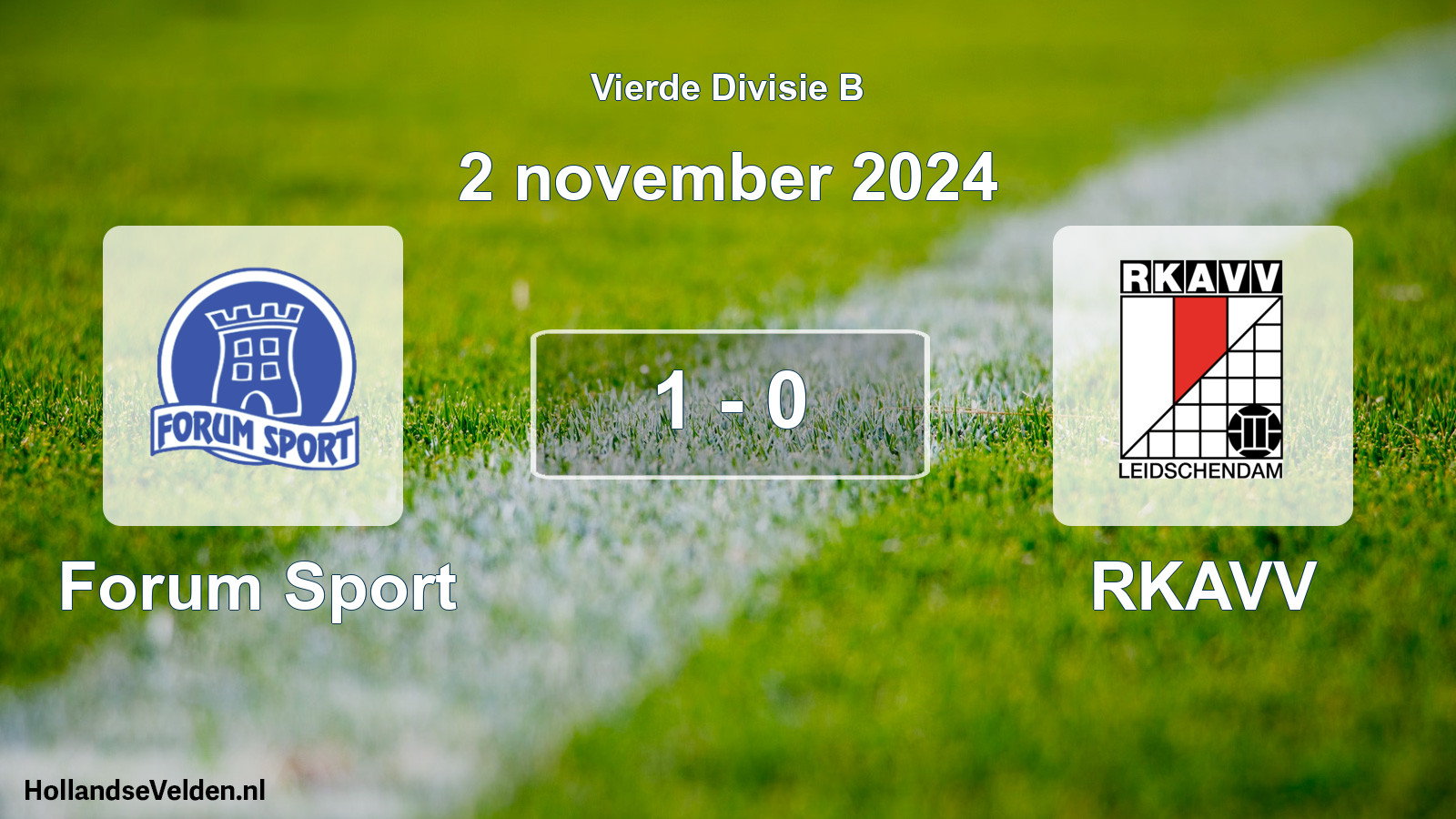Total number of matches played: Forum Sport - RKAVV 1 - 0 (2 November 2024)