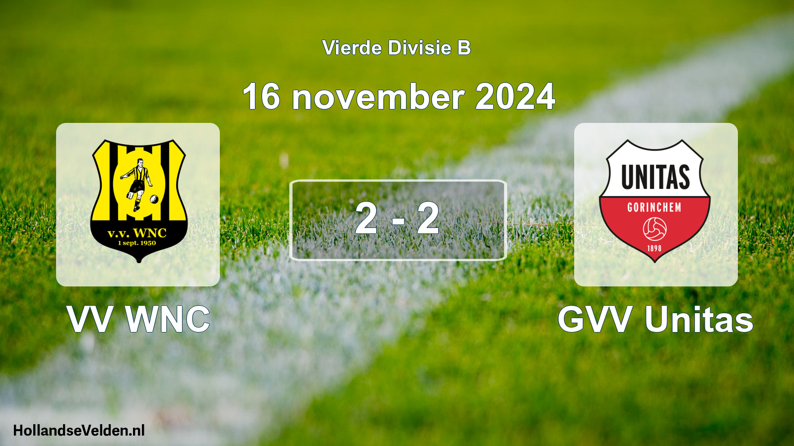 Total number of matches played: VV WNC - GVV Unitas 2 - 2 (16 November 2024)