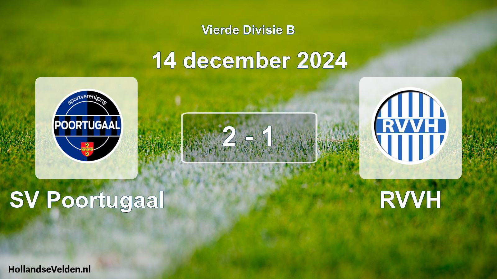 Total number of matches played: SV Poortugaal - RVVH 2 - 1 (14 December 2024)