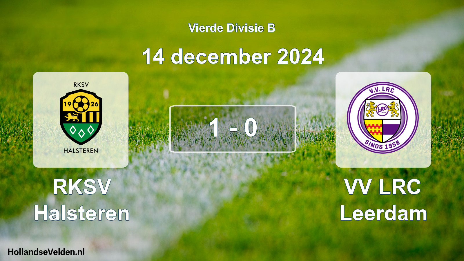 Total number of matches played: RKSV Halsteren - VV LRC Leerdam 1 - 0 (14 December 2024)