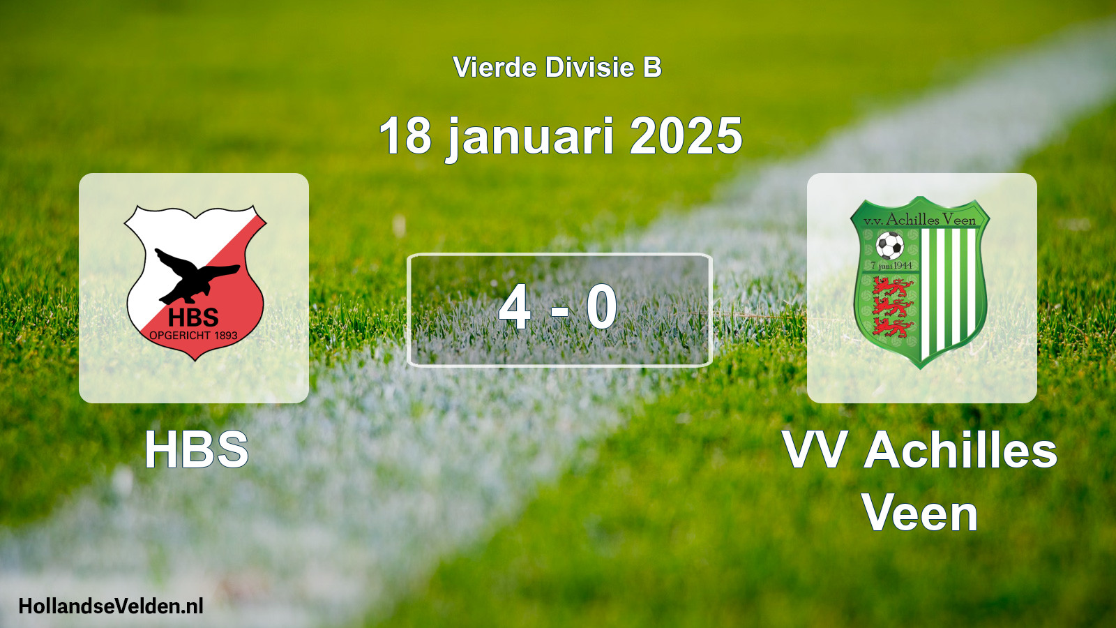 Total number of matches played: HBS - VV Achilles Veen 4 - 0 (18 January 2025)