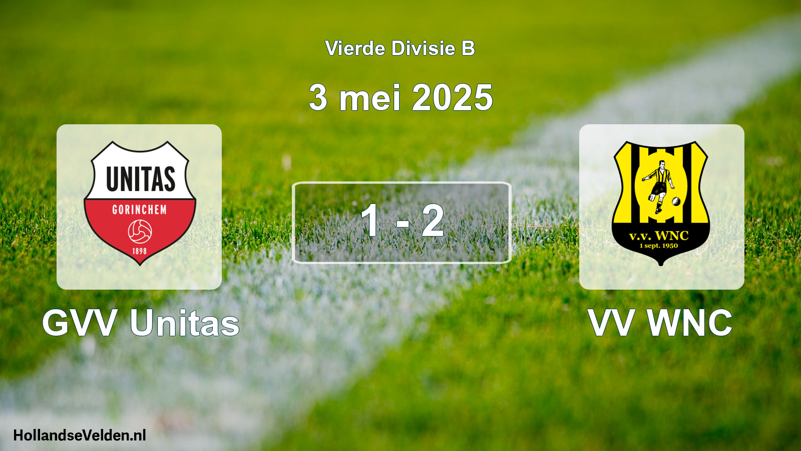 Total number of matches played: GVV Unitas - VV WNC 1 - 2 (3 May 2025)
