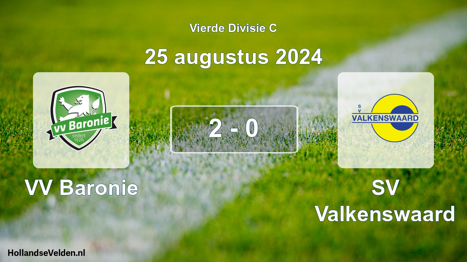 Total number of matches played: VV Baronie - SV Valkenswaard 2 - 0 (25 August 2024)