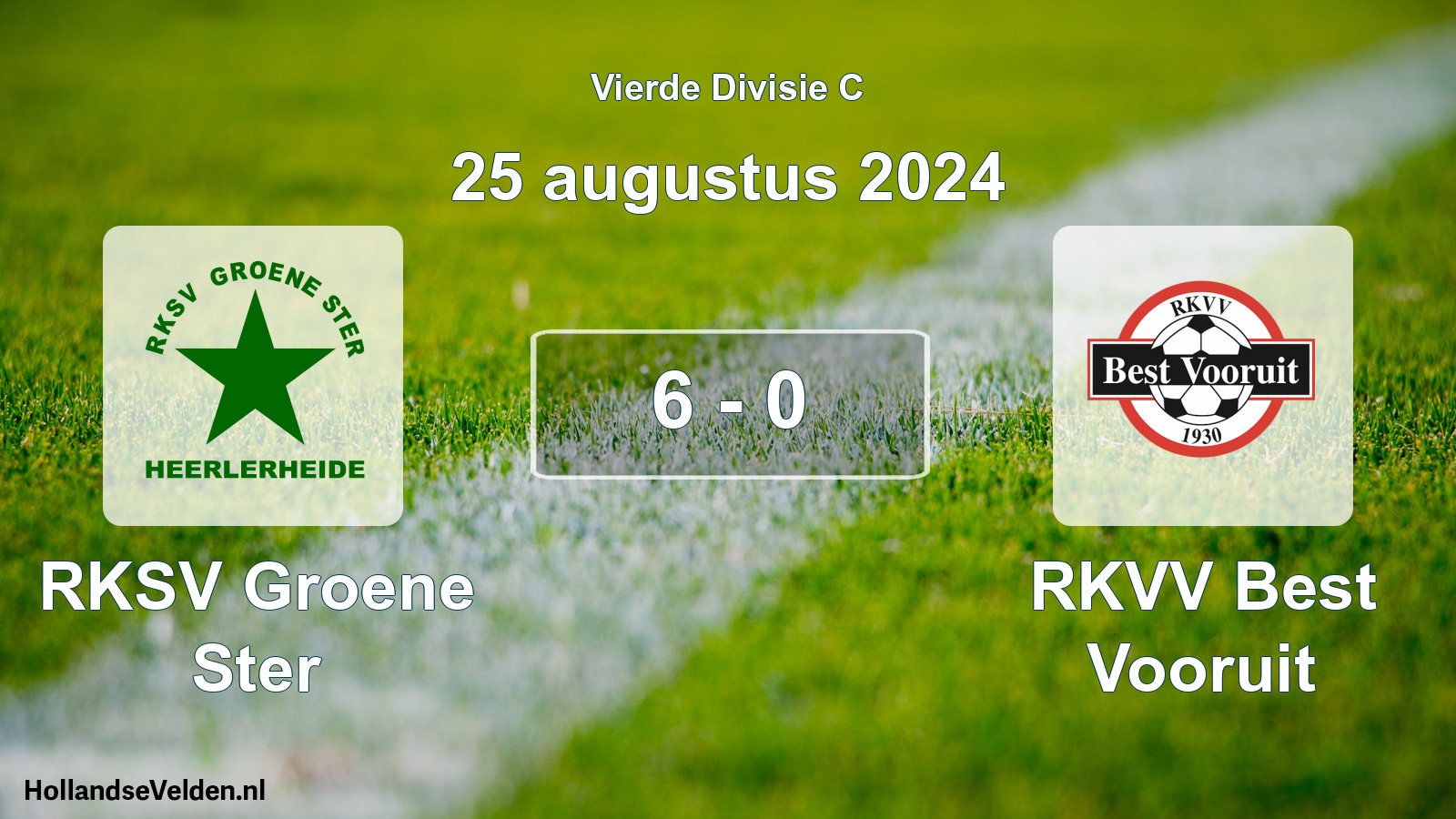 Total number of matches played: RKSV Groene Ster - RKVV Best Vooruit 6 - 0 (25 August 2024)