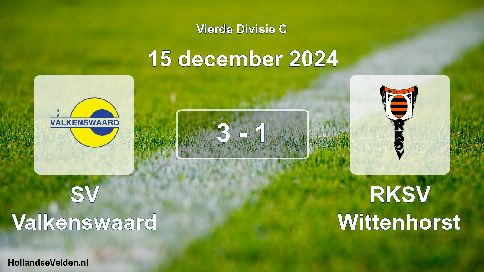 Total number of matches played: SV Valkenswaard - RKSV Wittenhorst 3 - 1 (15 December 2024)