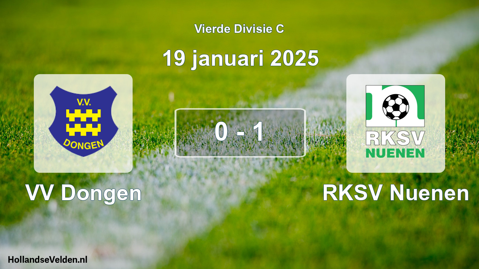 Total number of matches played: VV Dongen - RKSV Nuenen 0 - 1 (19 January 2025)
