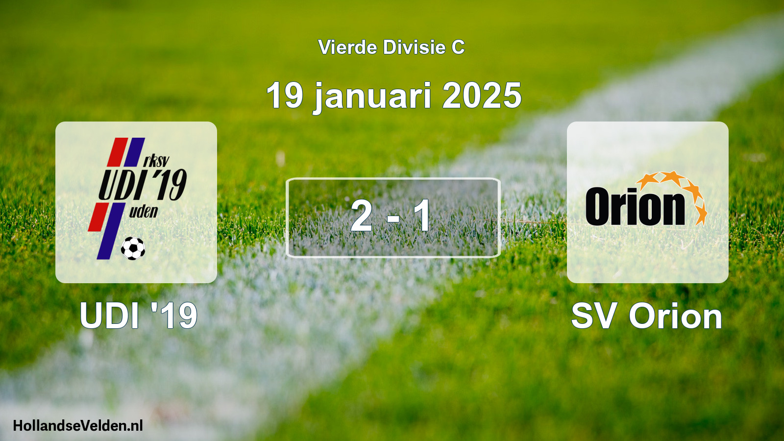 Total number of matches played: UDI '19 - SV Orion 2 - 1 (19 January 2025)