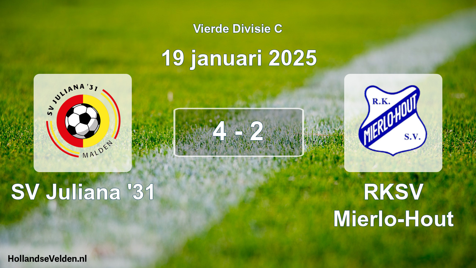 Total number of matches played: SV Juliana '31 - RKSV Mierlo-Hout 4 - 2 (19 January 2025)