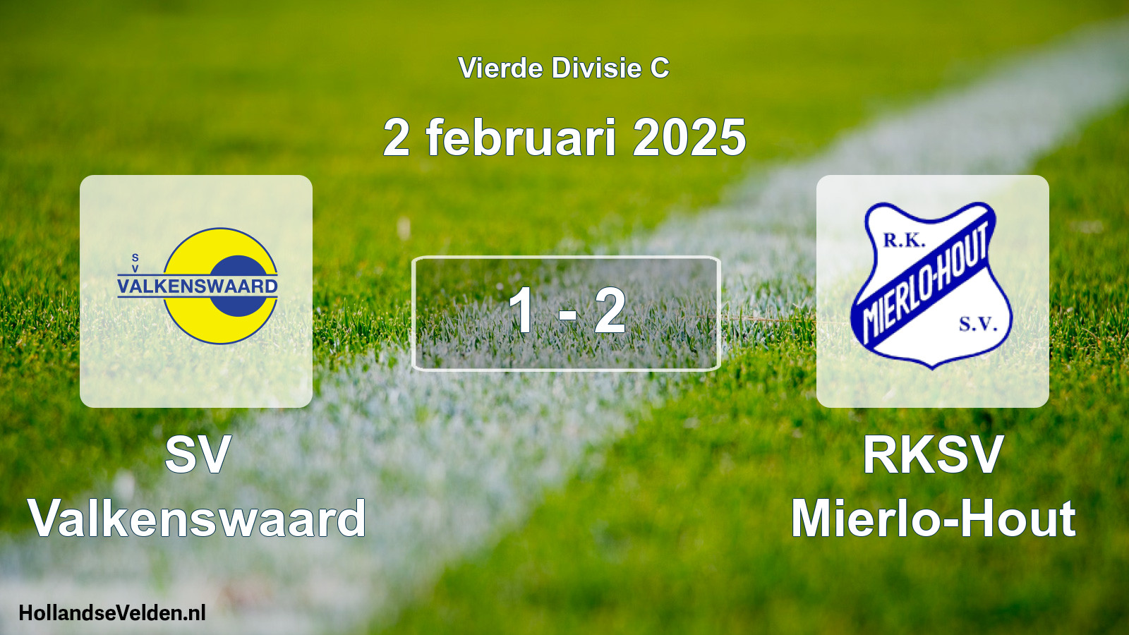 Total number of matches played: SV Valkenswaard - RKSV Mierlo-Hout 1 - 2 (2 February 2025)