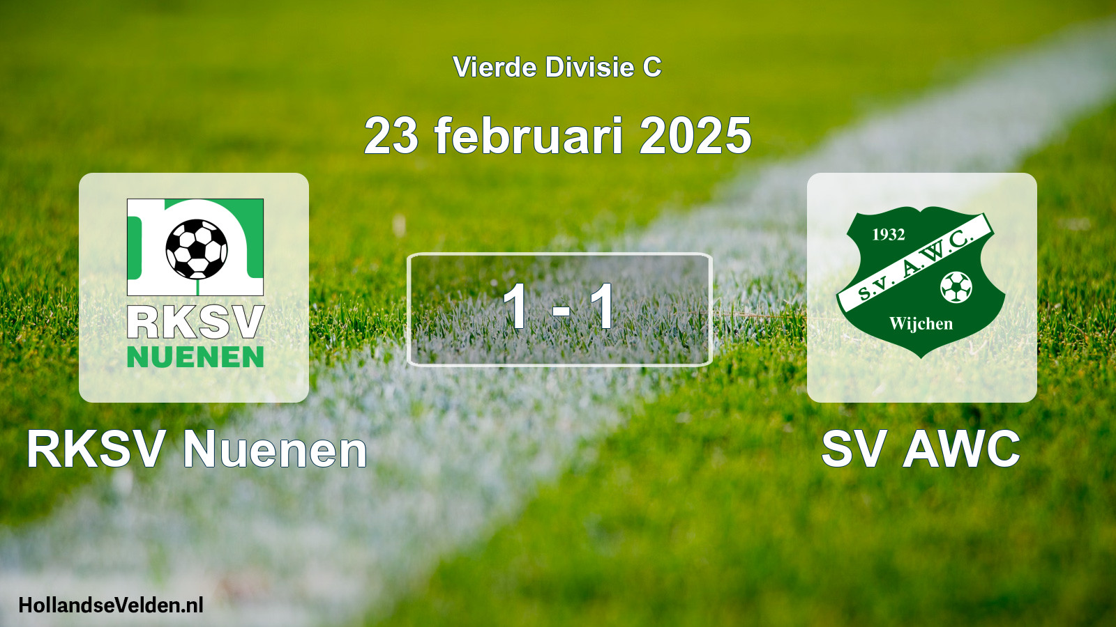 Total number of matches played: RKSV Nuenen - SV AWC 1 - 1 (23 February 2025)
