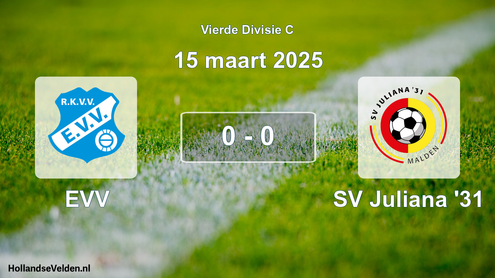 Total number of matches played: EVV - SV Juliana '31 0 - 0 (15 March 2025)
