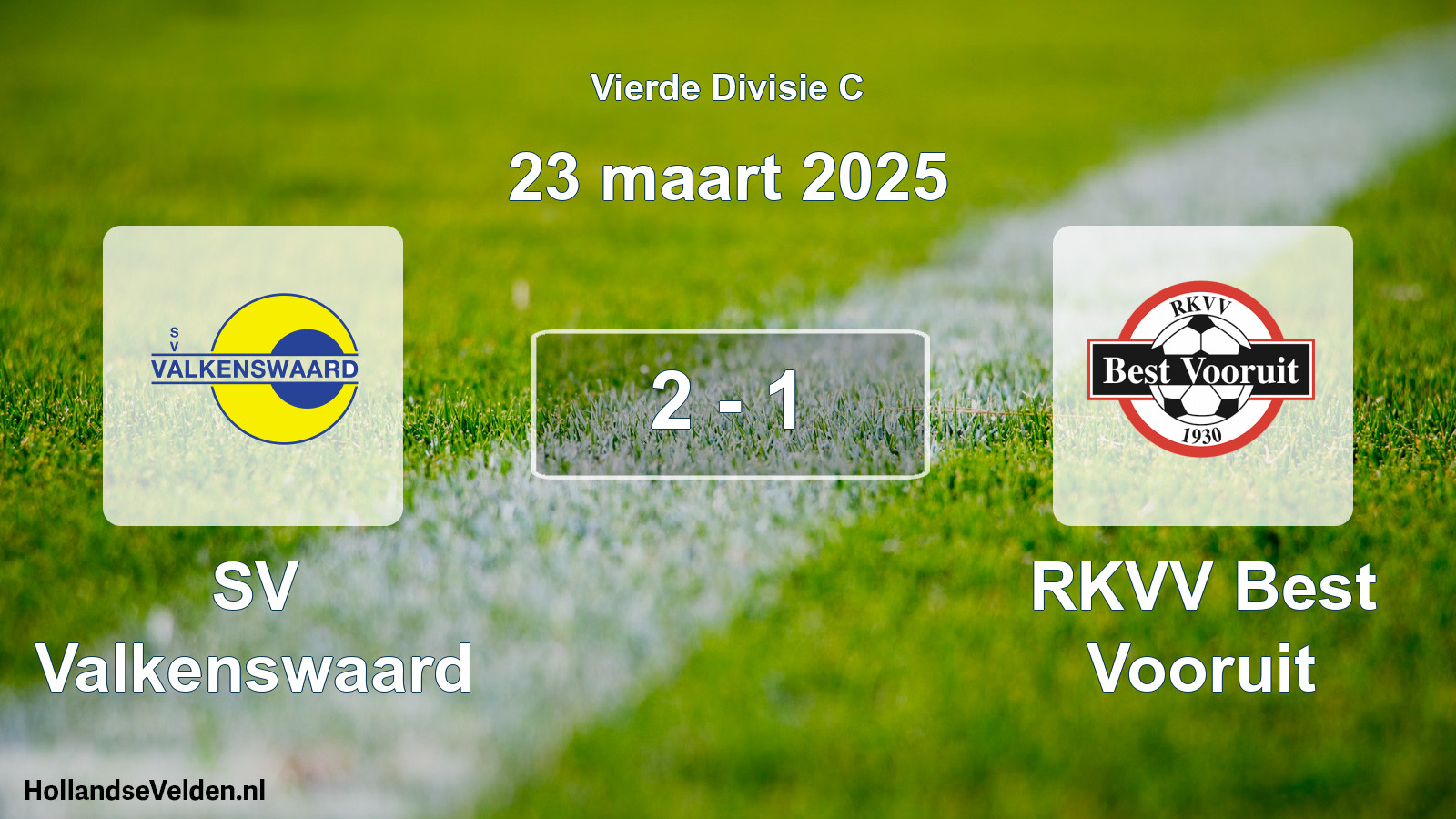 Total number of matches played: SV Valkenswaard - RKVV Best Vooruit 2 - 1 (23 March 2025)