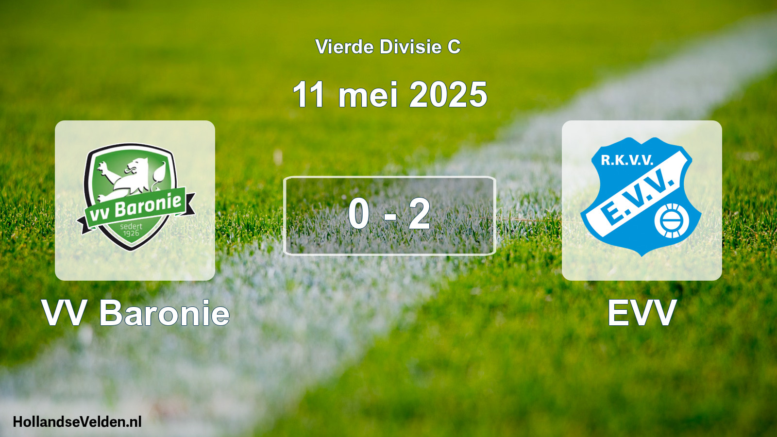 Total number of matches played: VV Baronie - EVV 0 - 2 (11 May 2025)