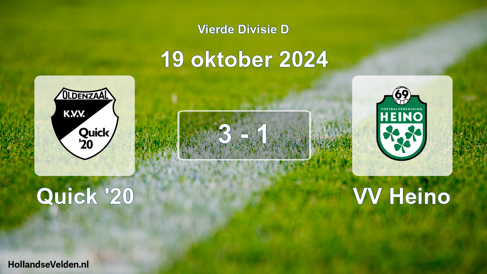 Total number of matches played: Quick '20 - VV Heino 3 - 1 (19 October 2024)