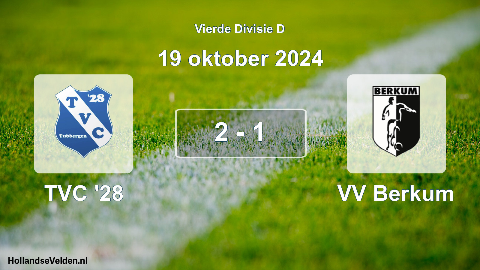 Total number of matches played: TVC '28 - VV Berkum 2 - 1 (19 October 2024)