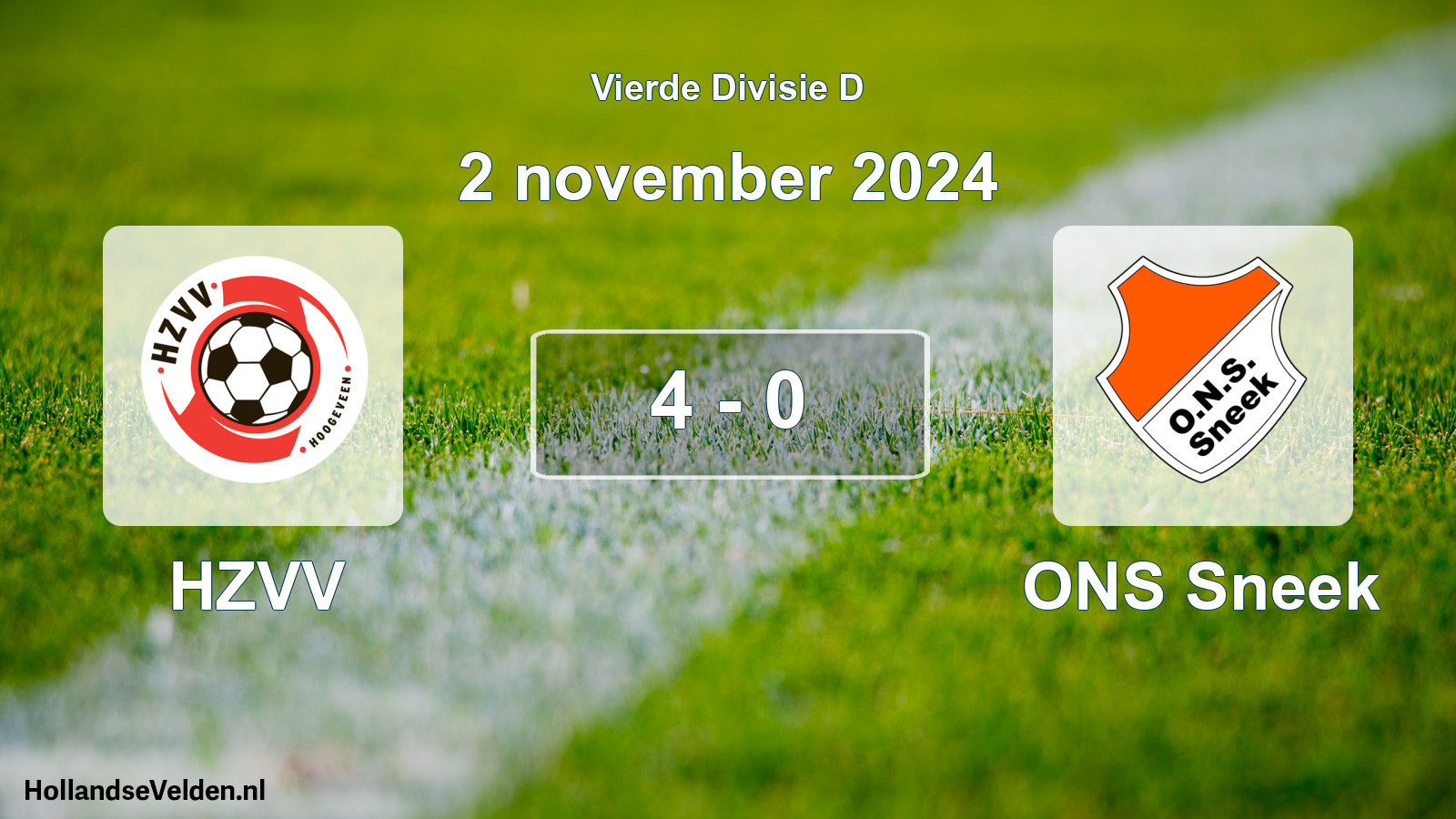 Total number of matches played: HZVV - ONS Sneek 4 - 0 (2 November 2024)