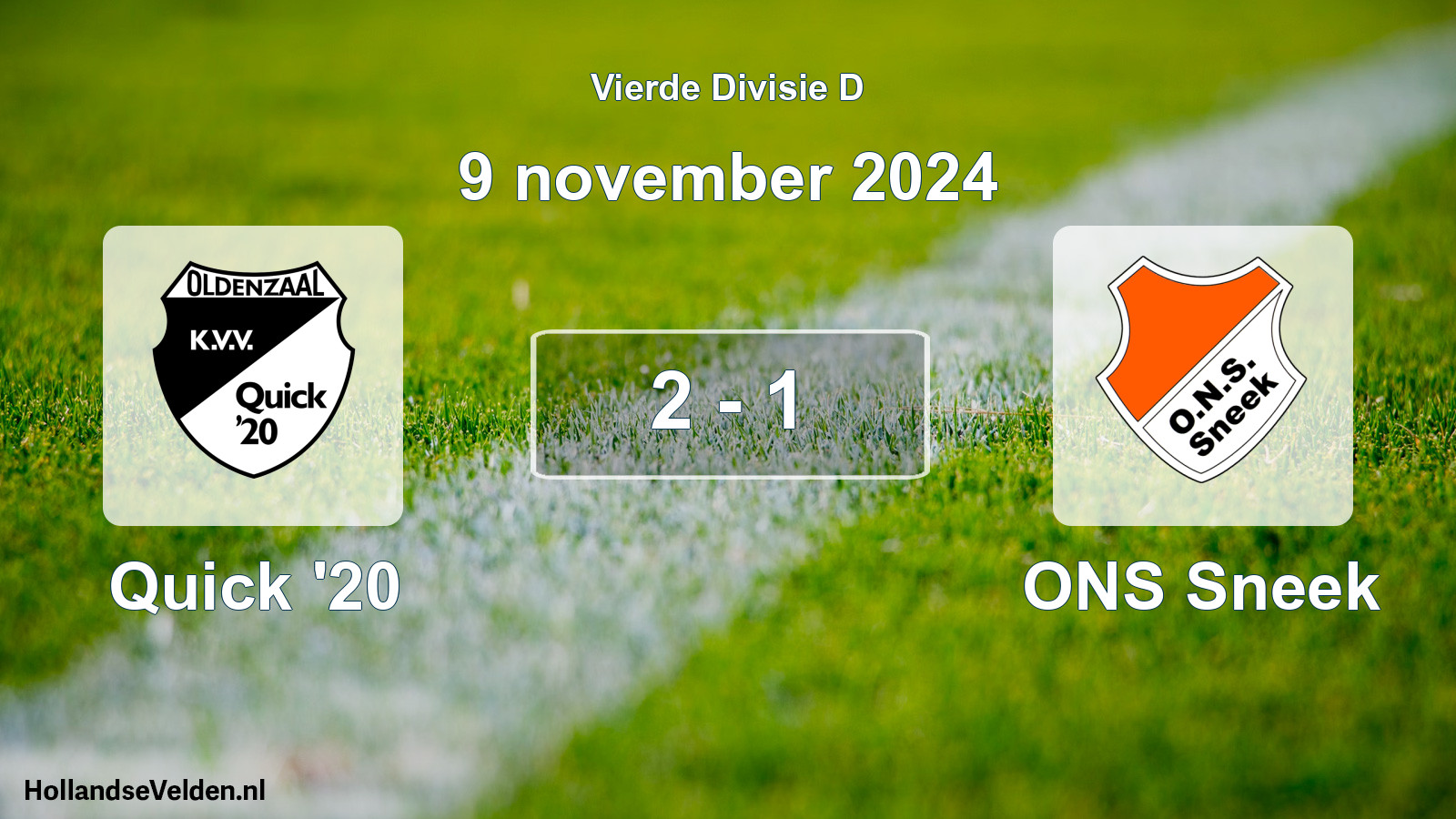 Total number of matches played: Quick '20 - ONS Sneek 2 - 1 (9 November 2024)