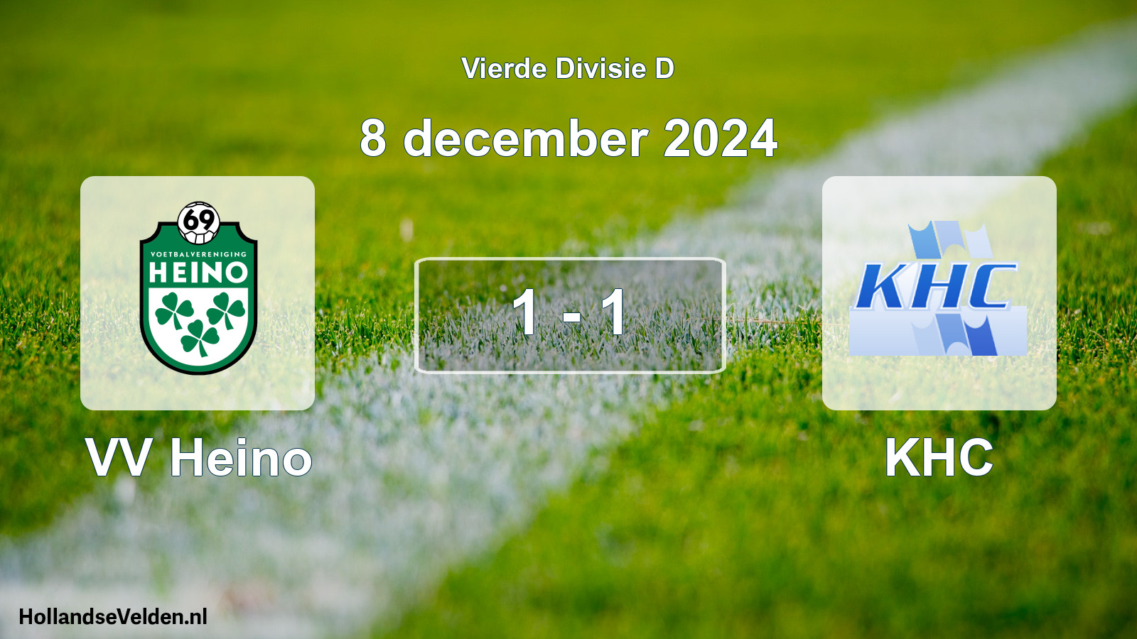 Total number of matches played: VV Heino - KHC 1 - 1 (8 December 2024)