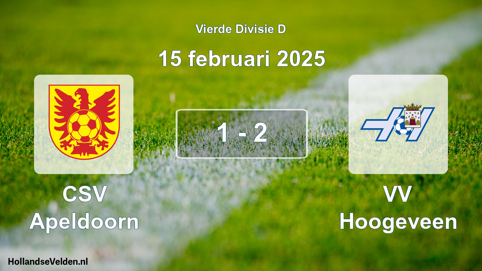 Total number of matches played: CSV Apeldoorn - VV Hoogeveen 1 - 2 (15 February 2025)