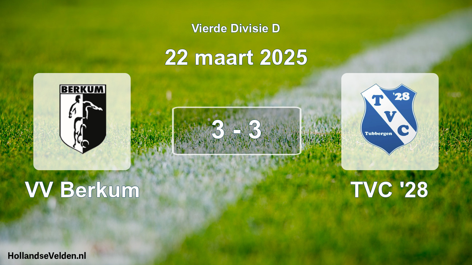Total number of matches played: VV Berkum - TVC '28 3 - 3 (22 March 2025)