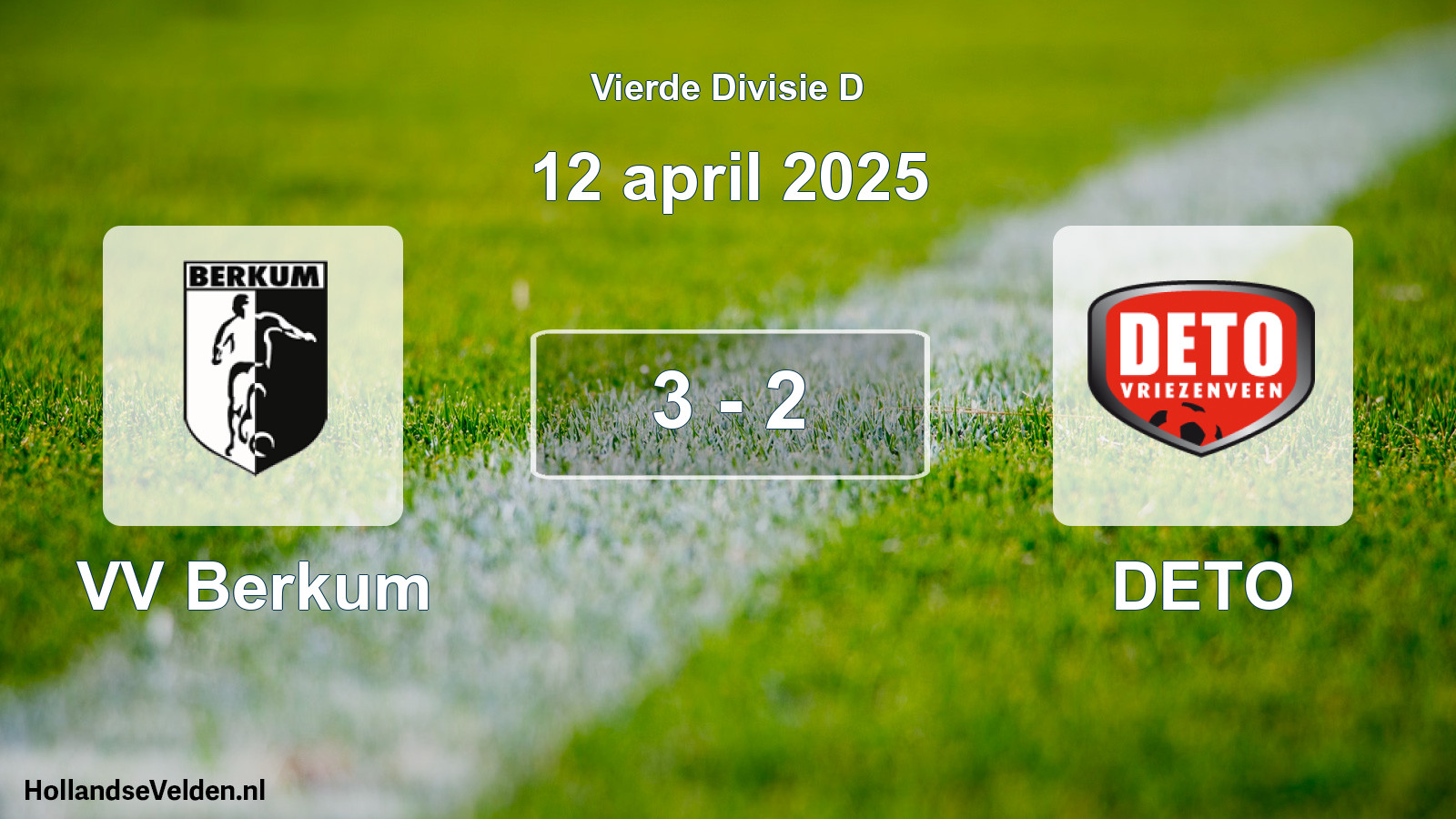 Total number of matches played: VV Berkum - DETO 3 - 2 (12 April 2025)