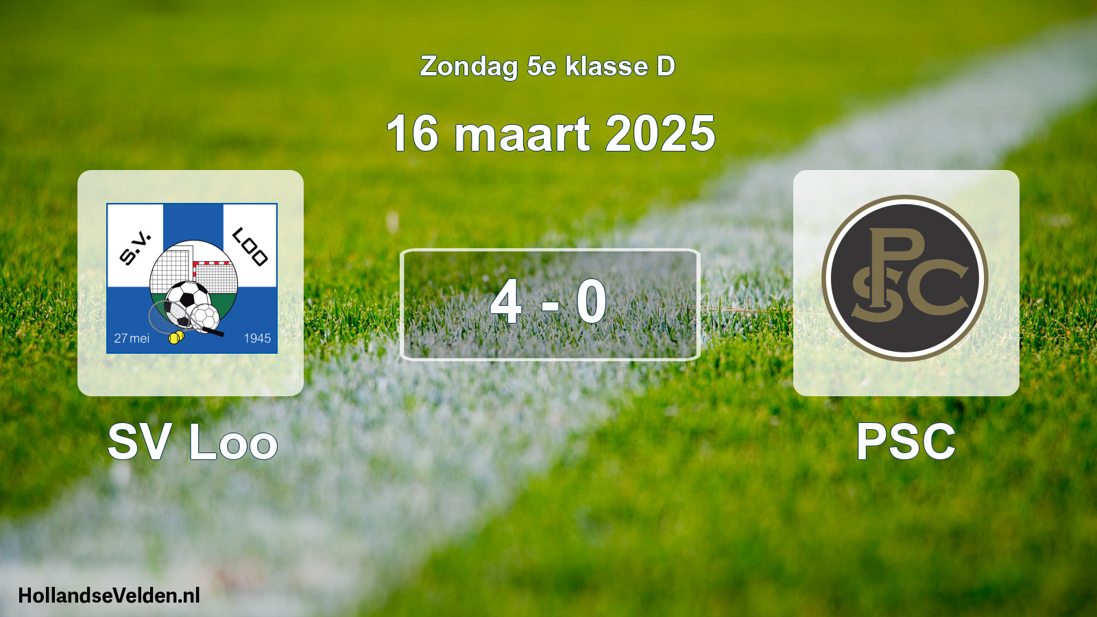 Total number of matches played: SV Loo - PSC 4 - 0 (16 March 2025)