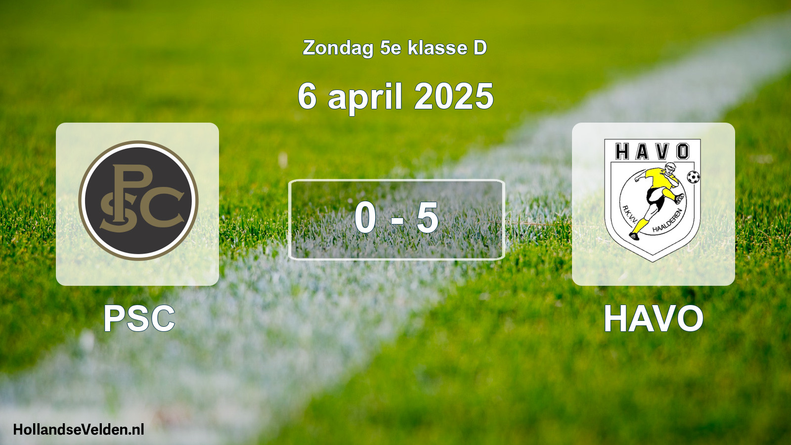 Total number of matches played: PSC - HAVO 0 - 5 (6 April 2025)