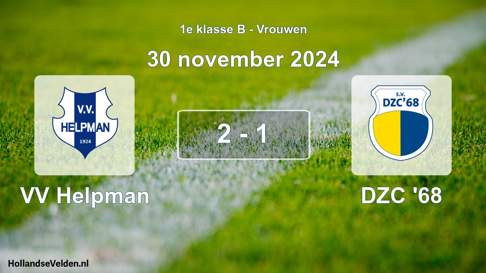 Total number of matches played: VV Helpman - DZC '68 2 - 1 (30 November 2024)