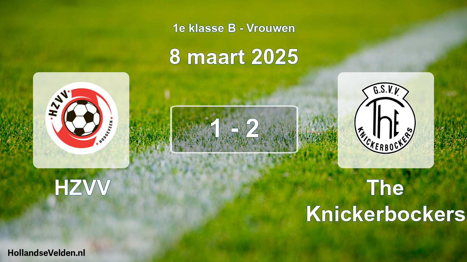 Total number of matches played: HZVV - The Knickerbockers 1 - 2 (8 March 2025)