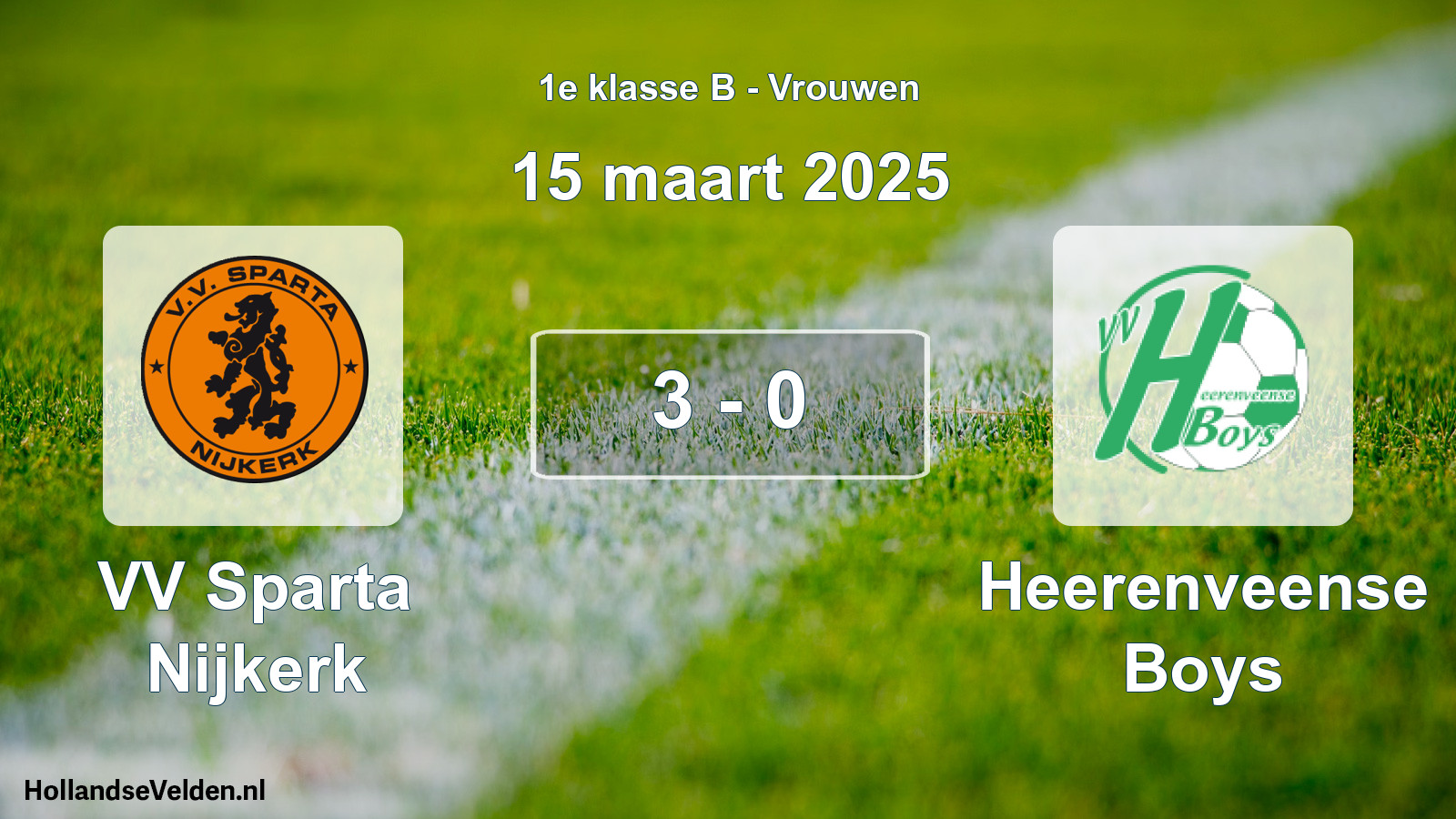 Total number of matches played: VV Sparta Nijkerk - Heerenveense Boys 3 - 0 (15 March 2025)