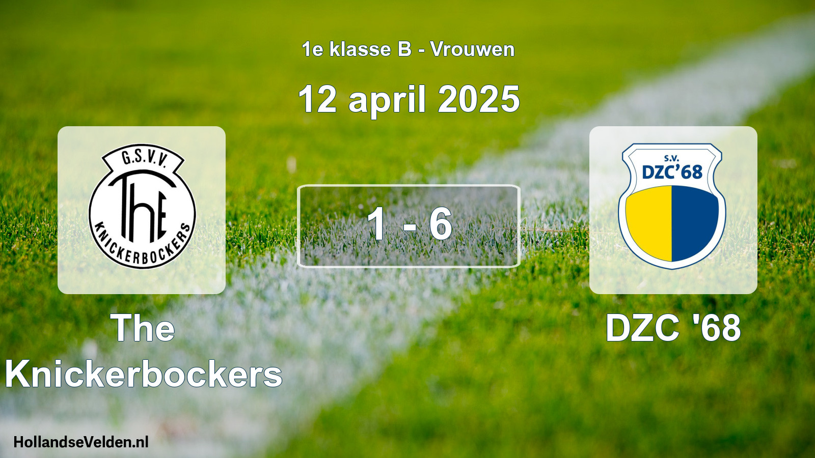 Total number of matches played: The Knickerbockers - DZC '68 1 - 6 (12 April 2025)