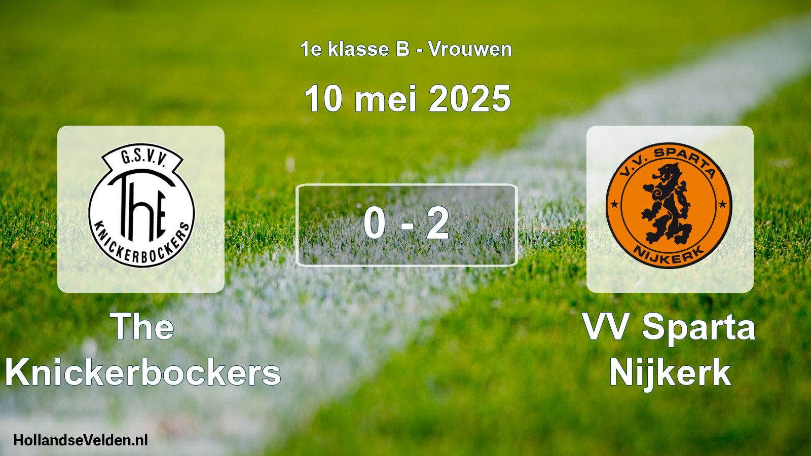 Total number of matches played: The Knickerbockers - VV Sparta Nijkerk 0 - 2 (10 May 2025)