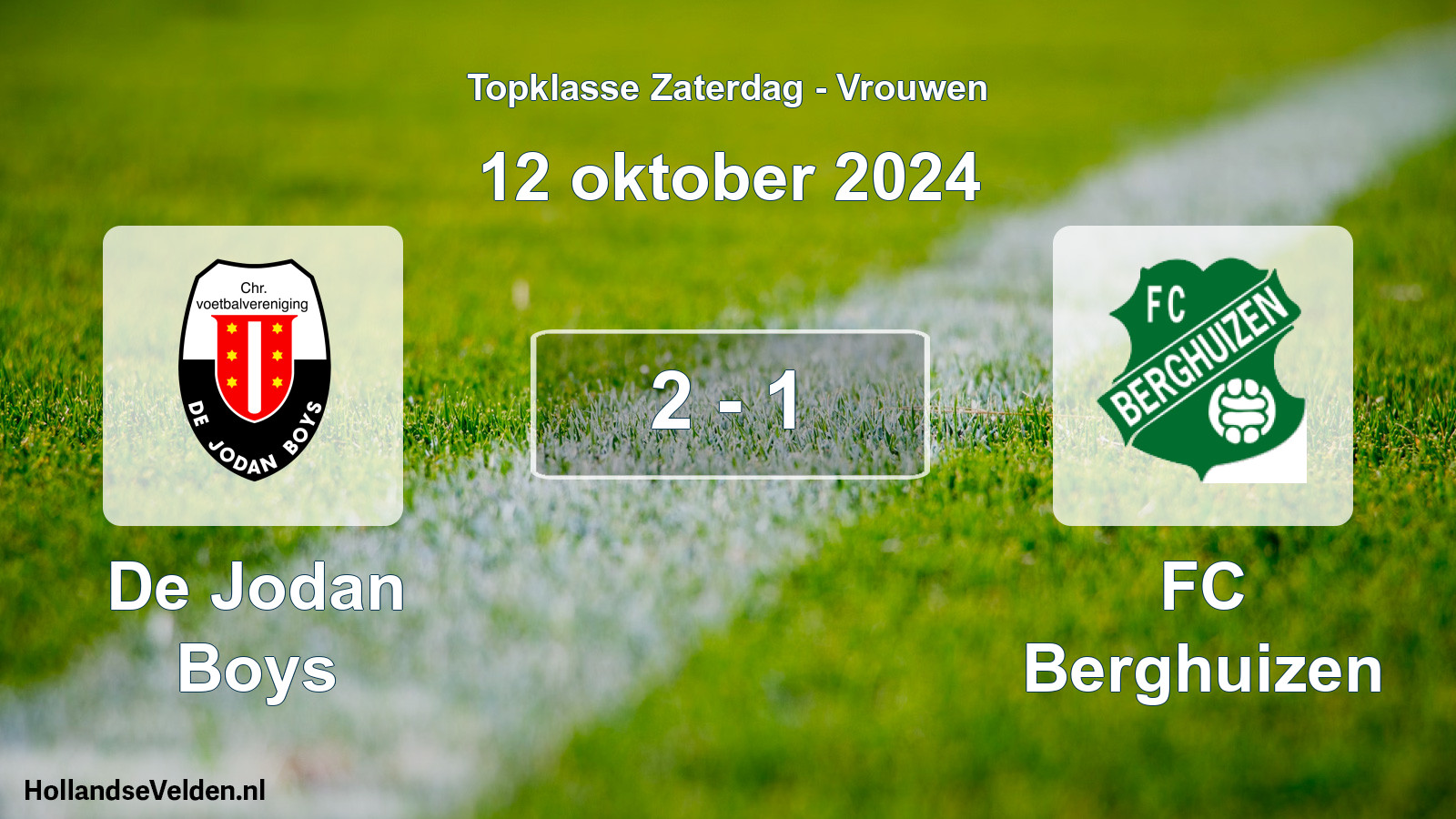Total number of matches played: De Jodan Boys - FC Berghuizen 2 - 1 (12 October 2024)