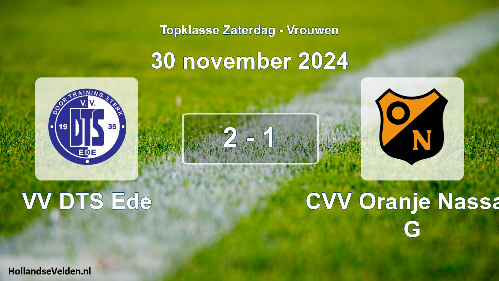 Total number of matches played: VV DTS Ede - CVV Oranje Nassau G 2 - 1 (30 November 2024)