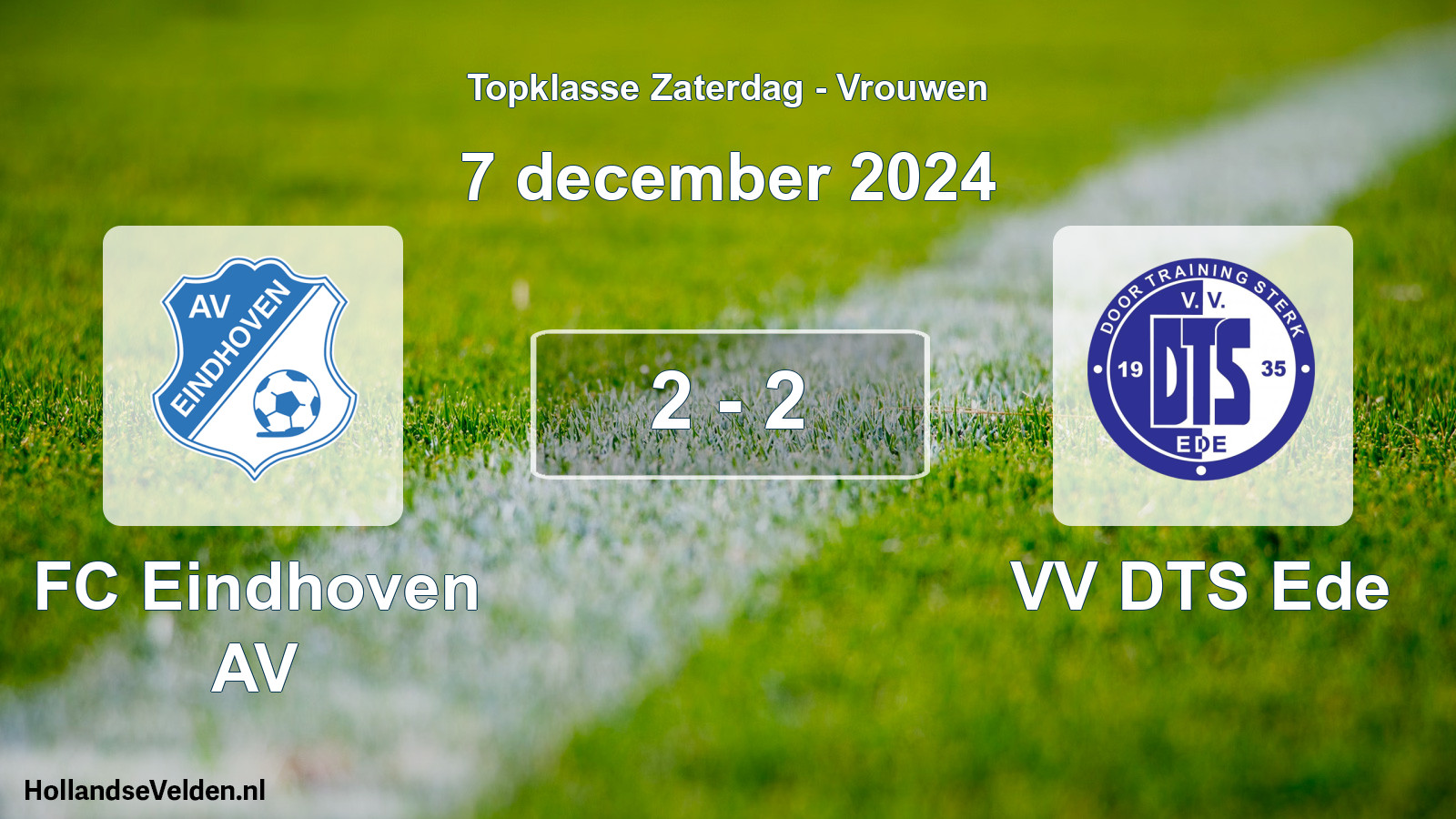 Total number of matches played: FC Eindhoven AV - VV DTS Ede 2 - 2 (7 December 2024)