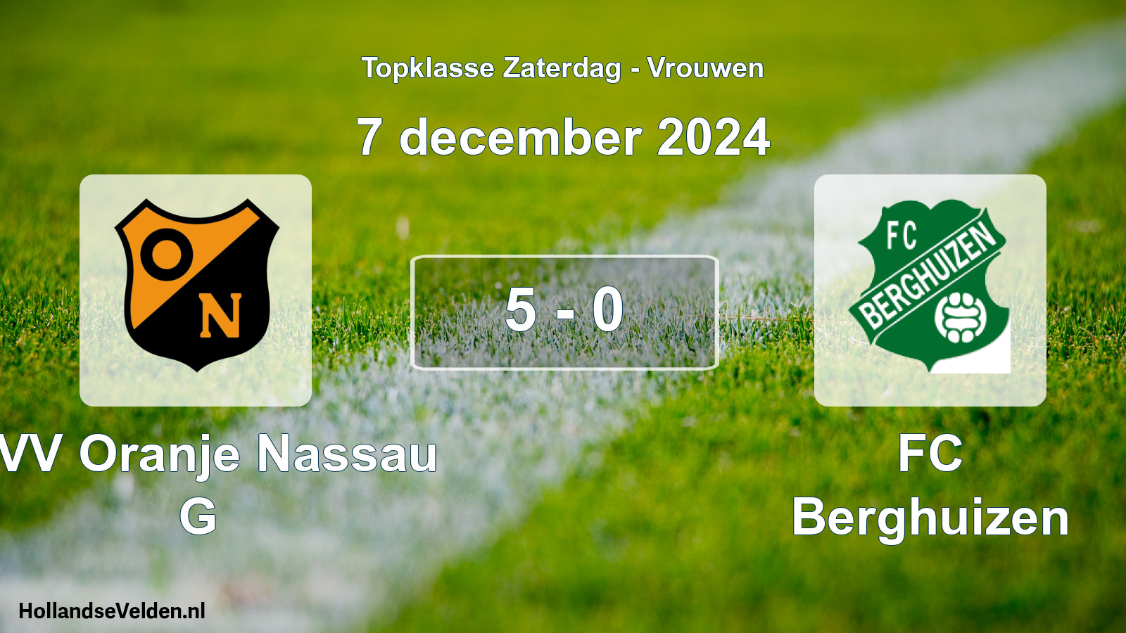 Total number of matches played: CVV Oranje Nassau G - FC Berghuizen 5 - 0 (7 December 2024)