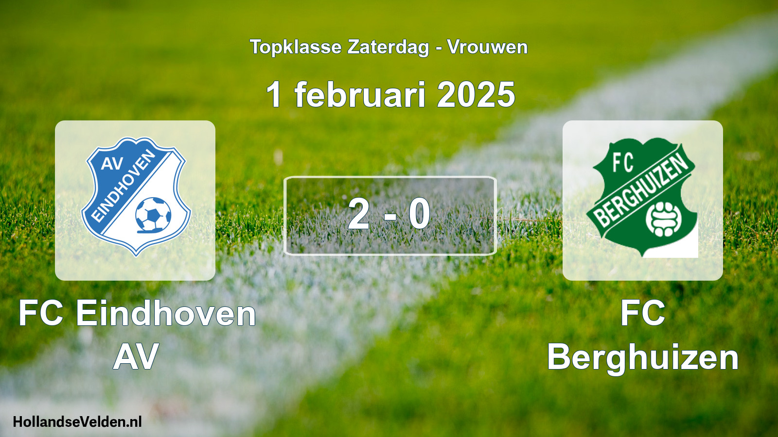 Total number of matches played: FC Eindhoven AV - FC Berghuizen 2 - 0 (1 February 2025)