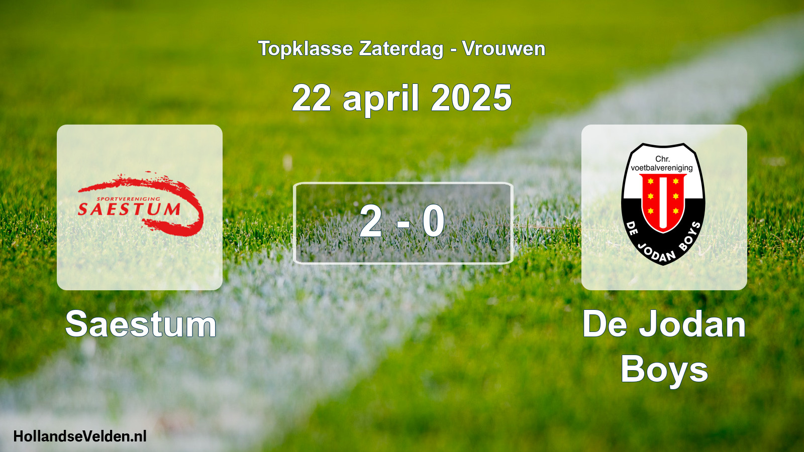 Total number of matches played: Saestum - De Jodan Boys 2 - 0 (22 April 2025)