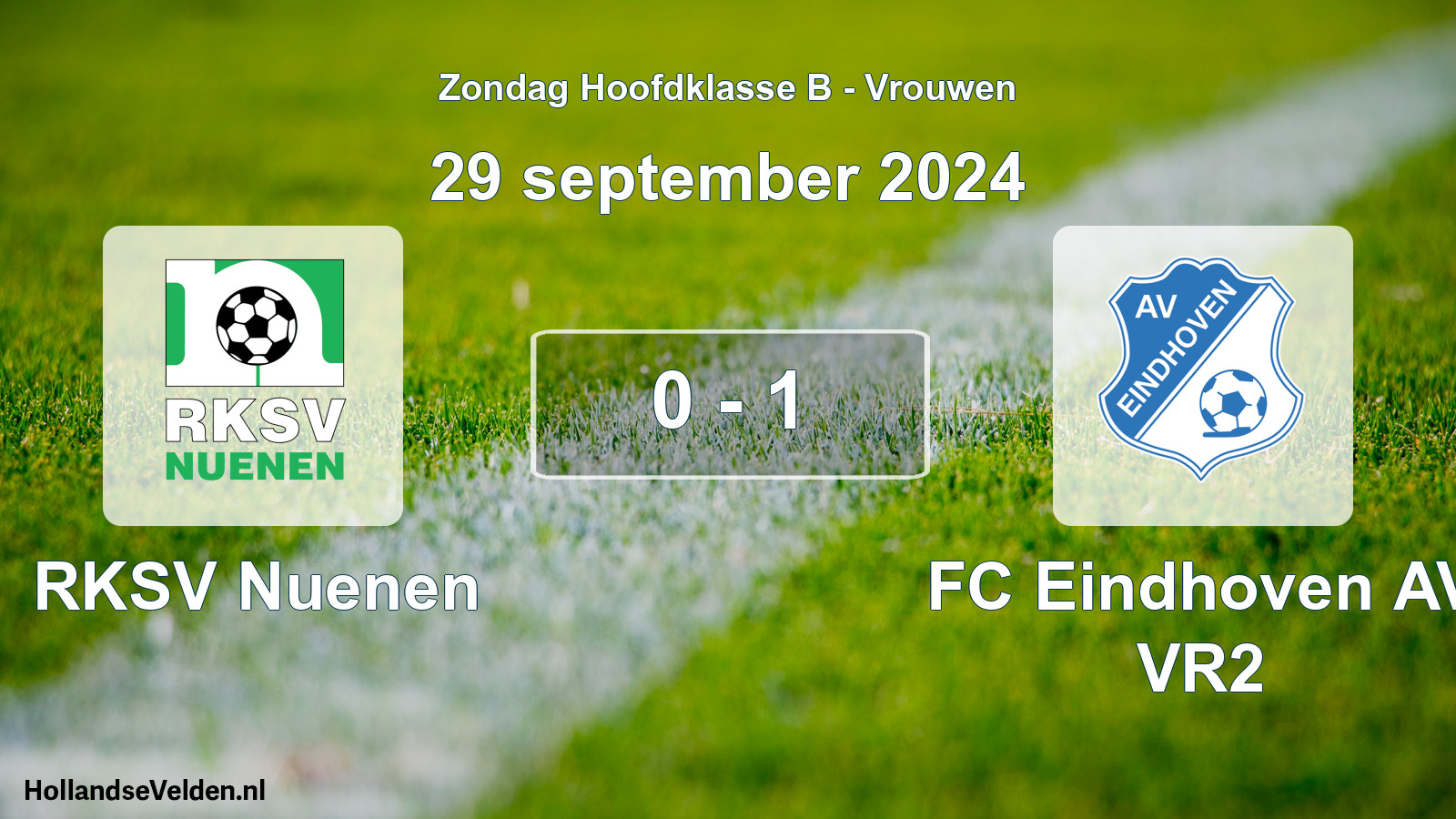 Total number of matches played: RKSV Nuenen - FC Eindhoven AV VR2 0 - 1 (29 September 2024)