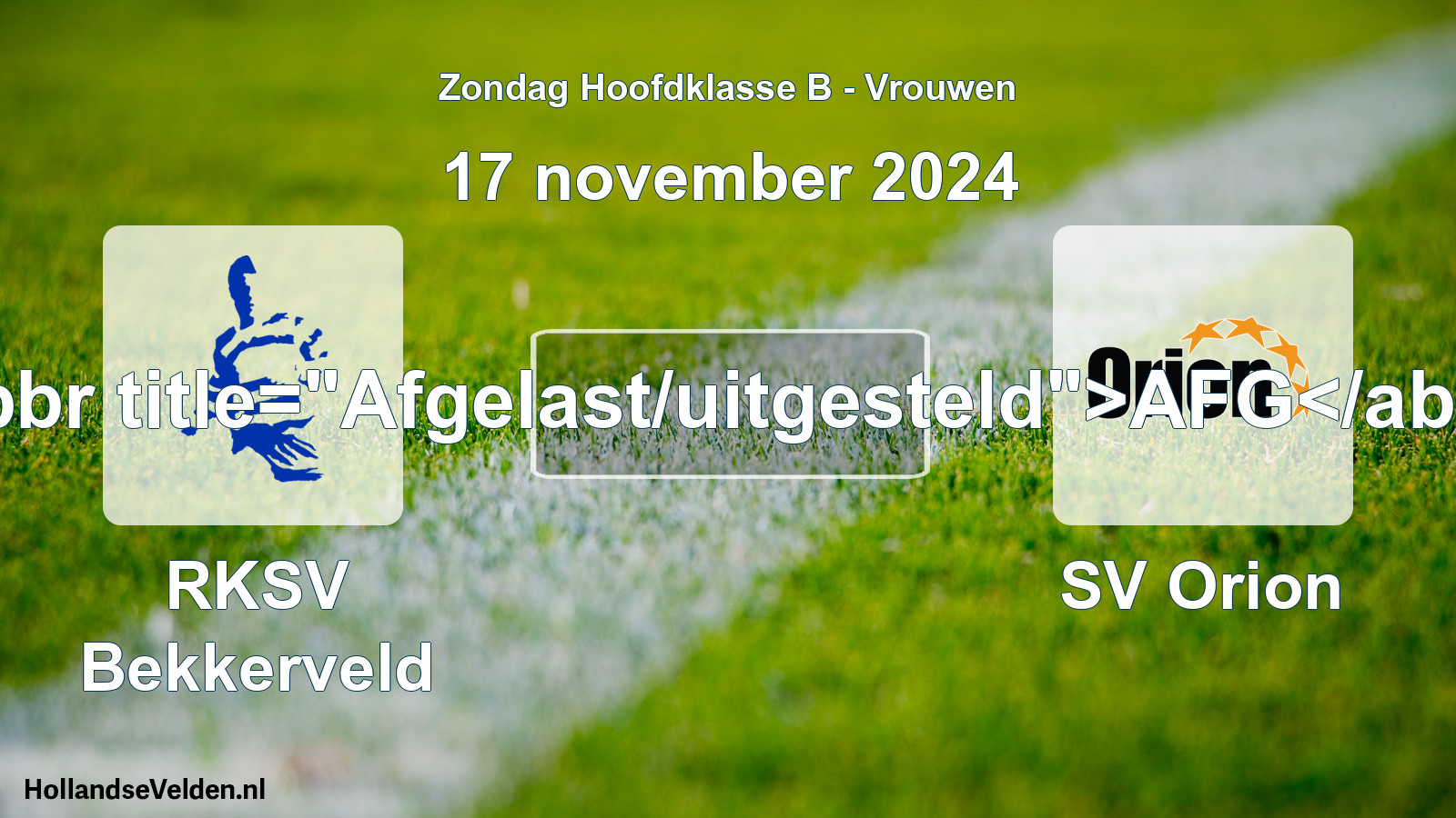 Scheduled Match: RKSV Bekkerveld - SV Orion (17 November 2024)