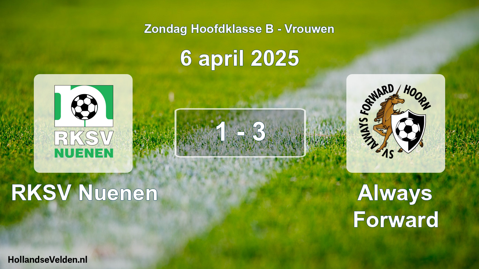 Total number of matches played: RKSV Nuenen - Always Forward 1 - 3 (6 April 2025)