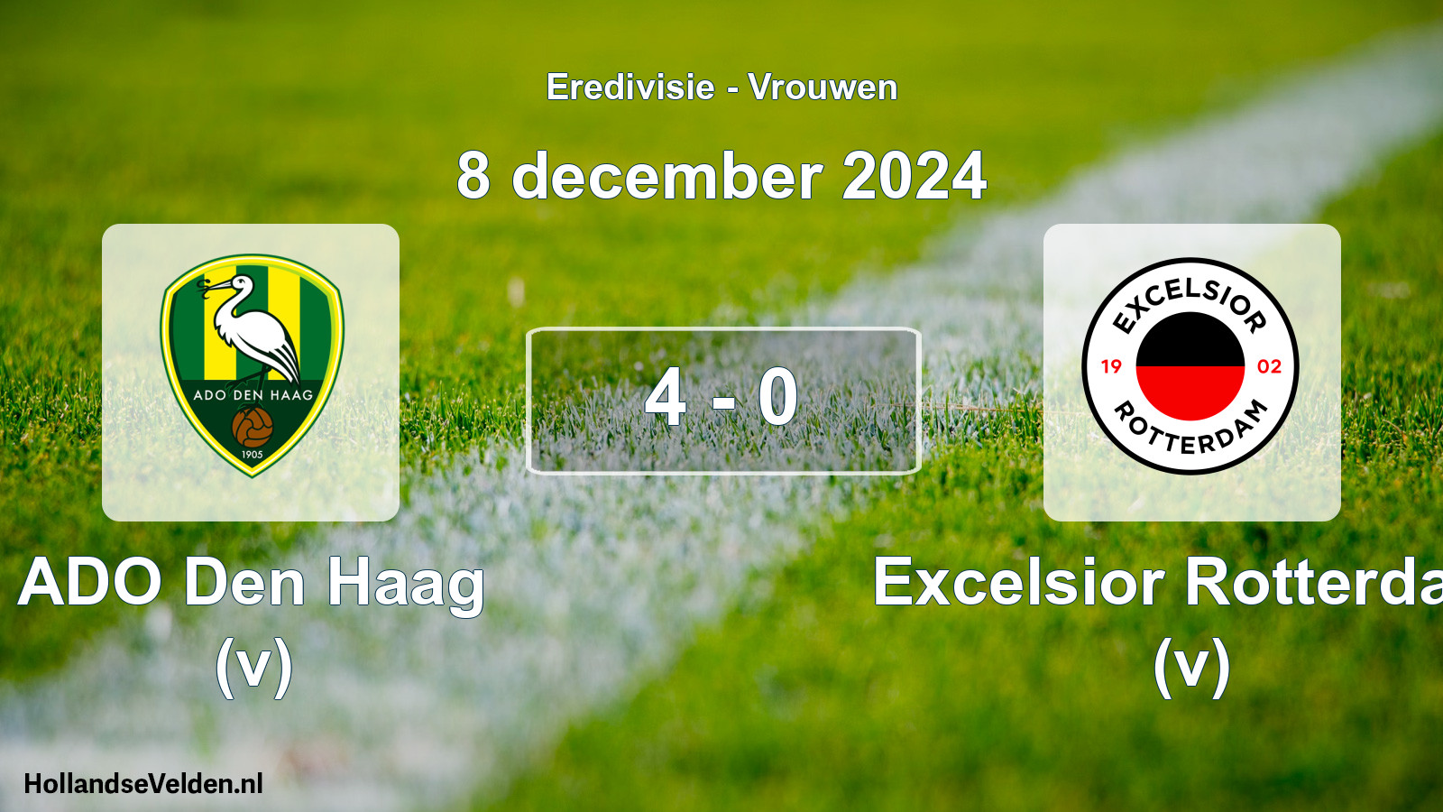 Total number of matches played: ADO Den Haag (v) - Excelsior Rotterdam (v) 4 - 0 (8 December 2024)