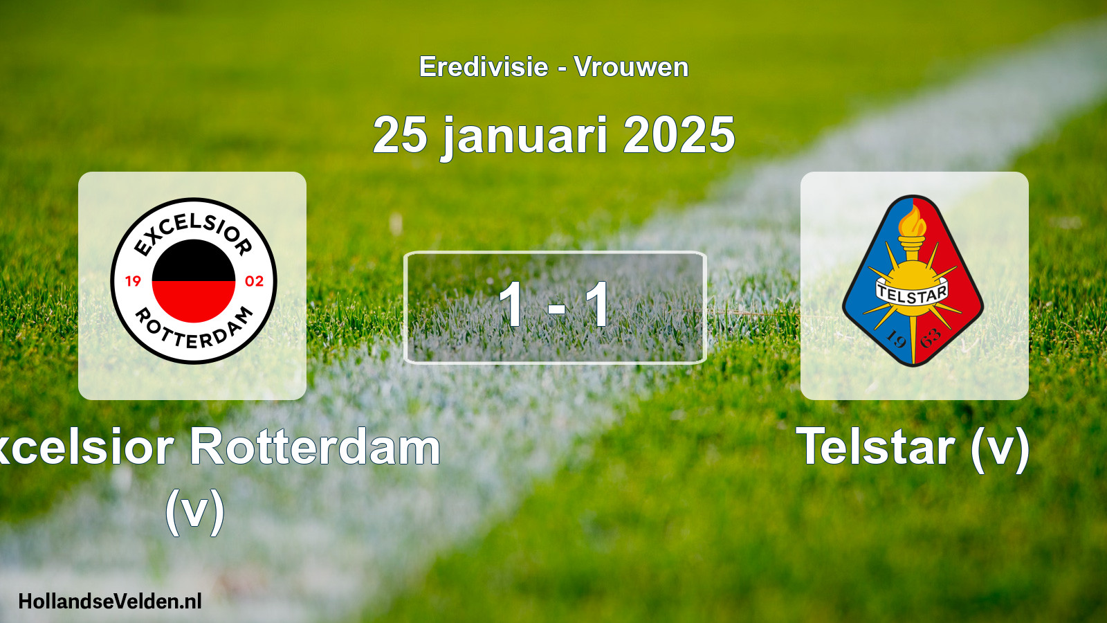 Total number of matches played: Excelsior Rotterdam (v) - Telstar (v) 1 - 1 (25 January 2025)